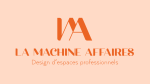 La Machine AFFAIRES 